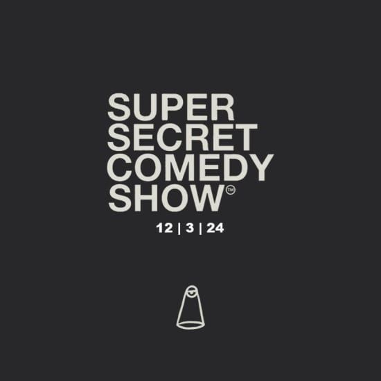 Super Secret Comedy Show ft. Iliza Shlesinger + more