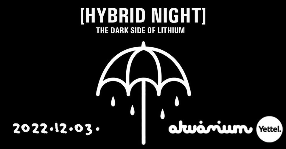 Hybrid Night - Akv\u00e1rium KisHall
