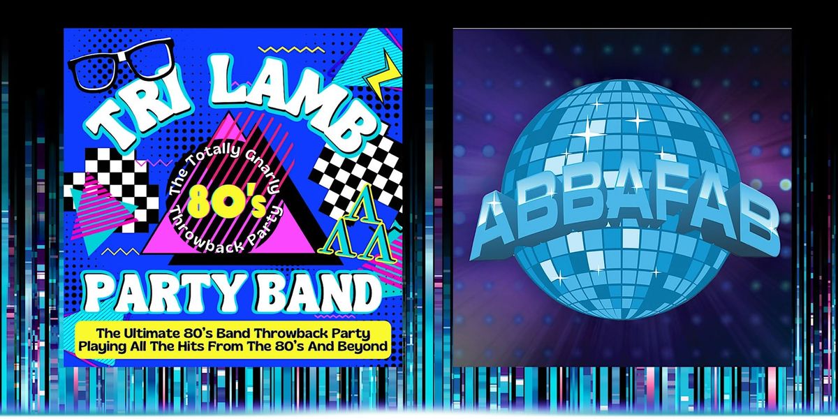 The Ultimate Throwback Party: The Tri Lamb Party Band & ABBAFAB Live!