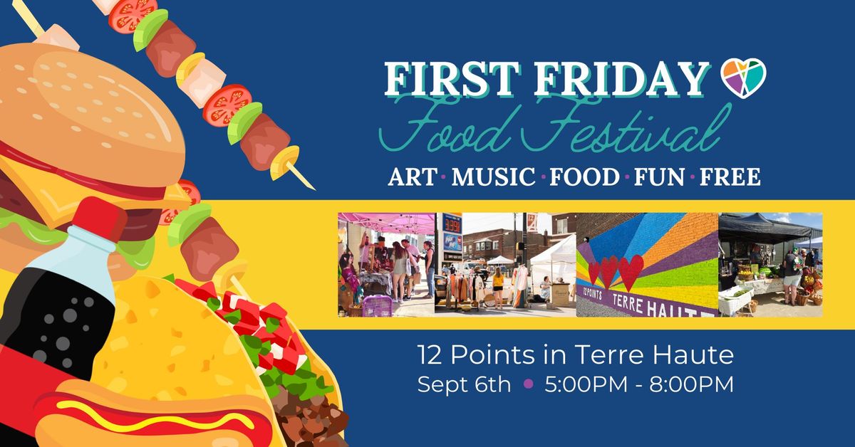 12 Points First Friday - Food Festival!