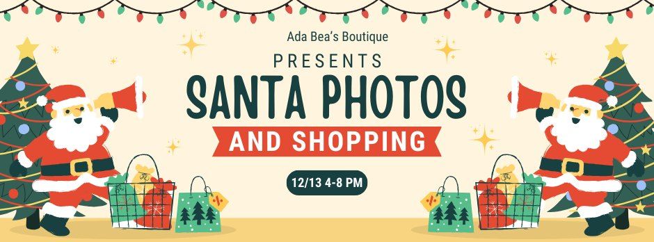 SANTA IS COMING TO ADA BEA'S