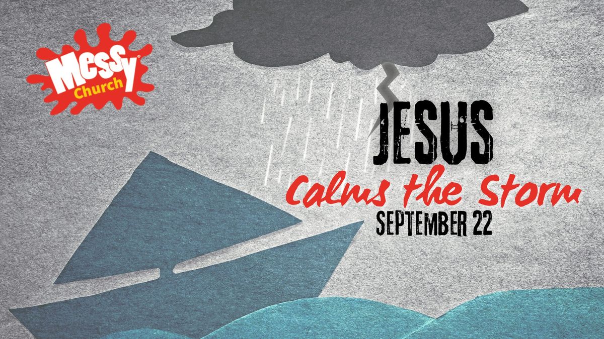 September Messy Church: Jesus Calms the Storm