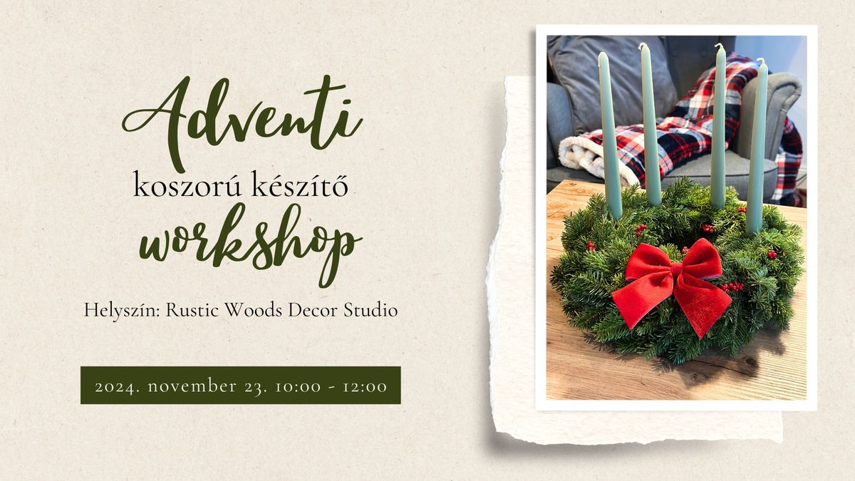 Adventi koszor\u00fa k\u00e9sz\u00edt\u0151 workshop