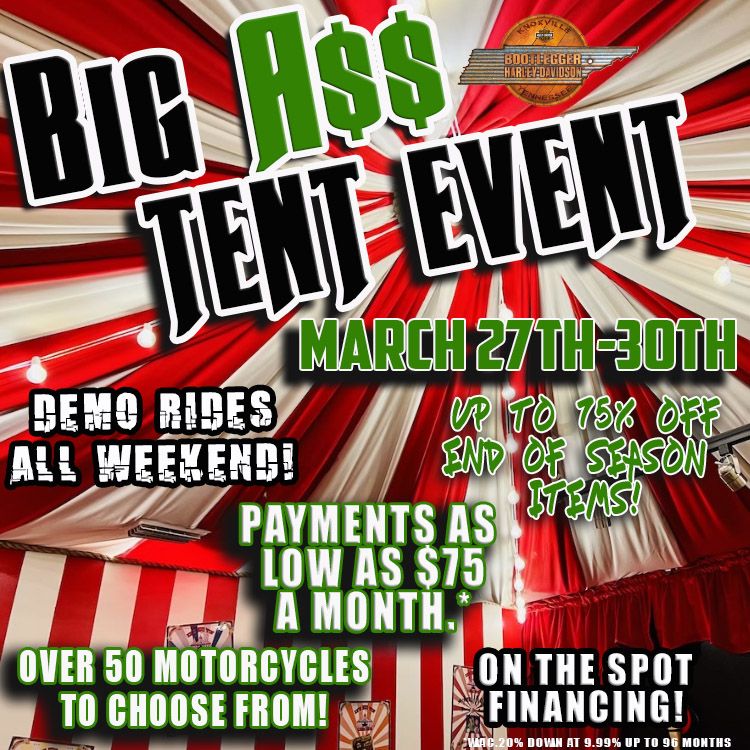 Big A$$ Tent Event! 