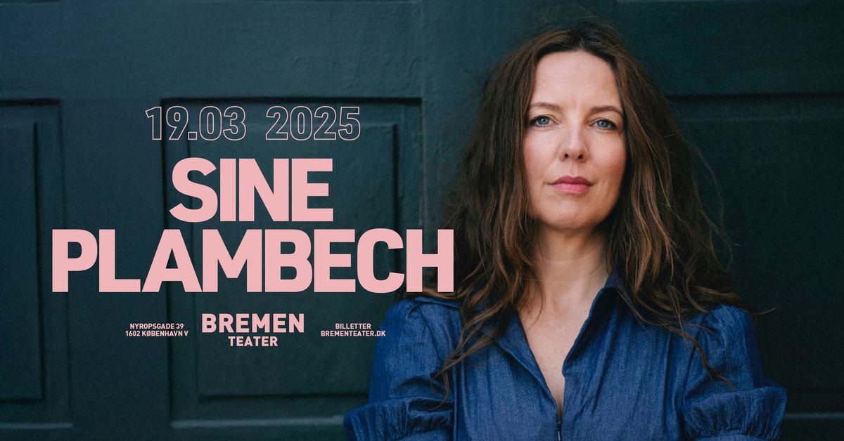 Sine Plambech | Bremen Teater, K\u00f8benhavn