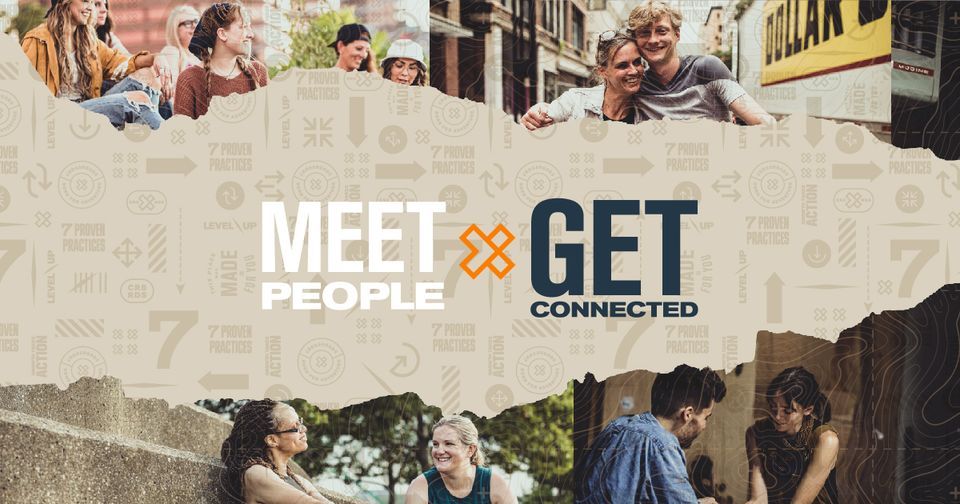 Meet People & Get Connected