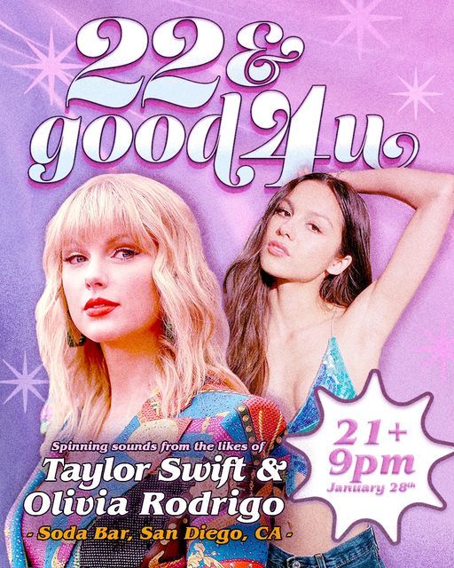 22 & good 4 u Taylor Swift vs. Olivia Rodrigo night San Diego