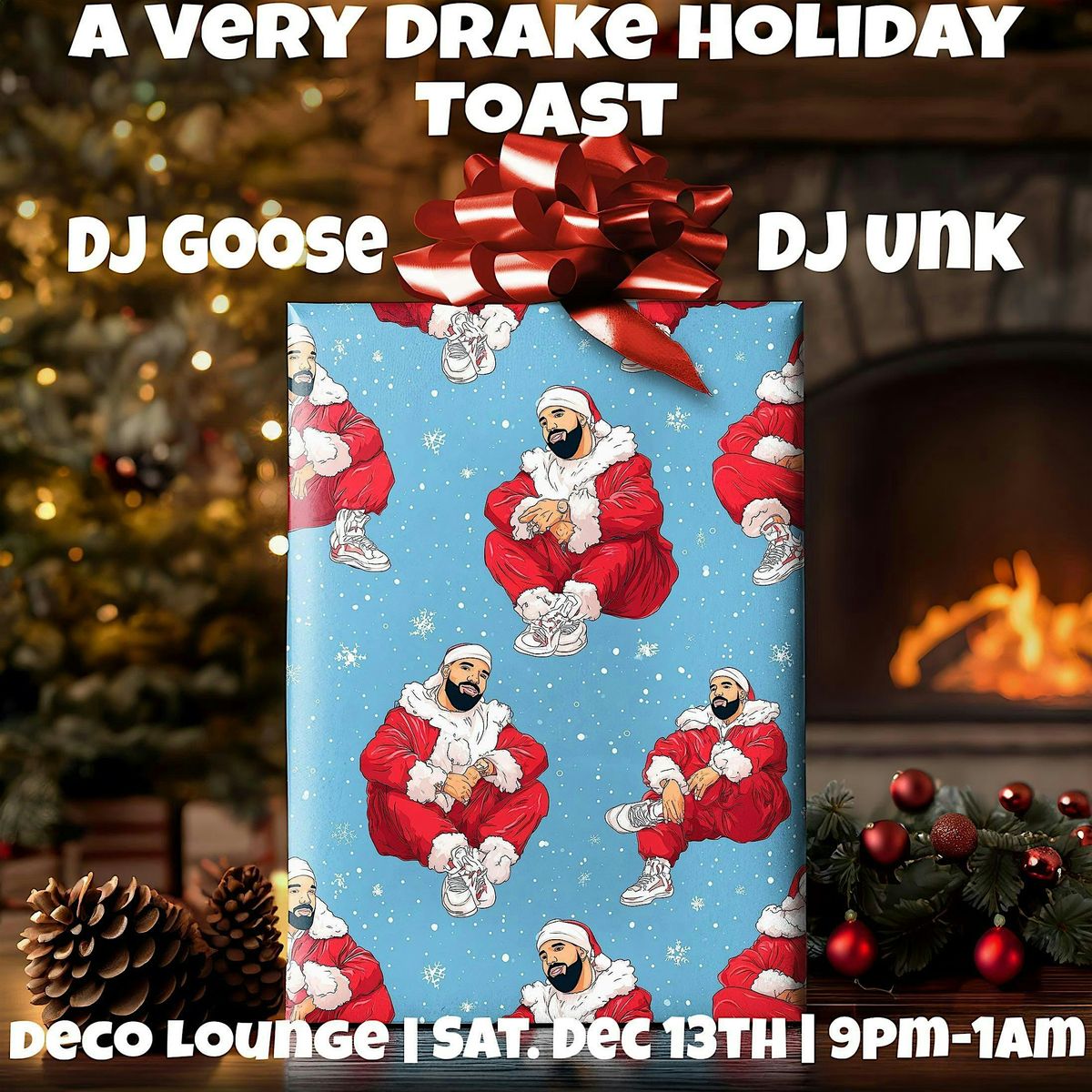 A VERY DRAKE HOLIDAY TOAST