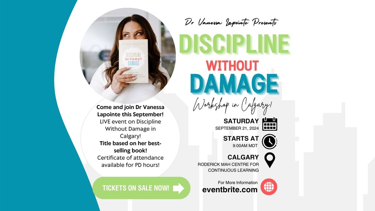 Discipline Without Damage - Calgary, AB