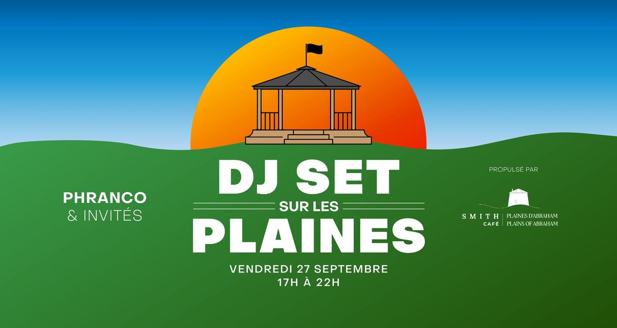 DJ SET SUR LES PLAINES