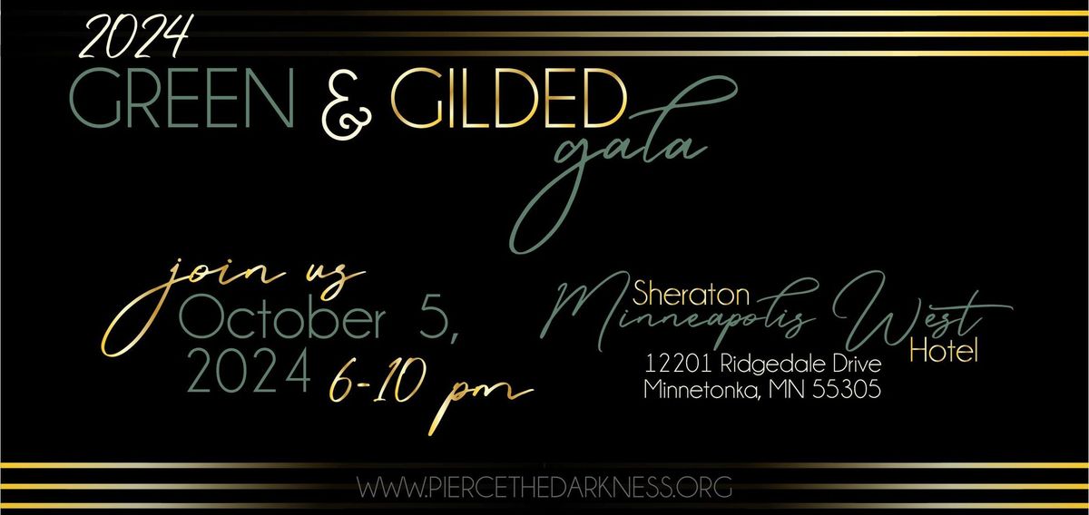 Pierce the Darkness 2024 Green & Gilded Gala