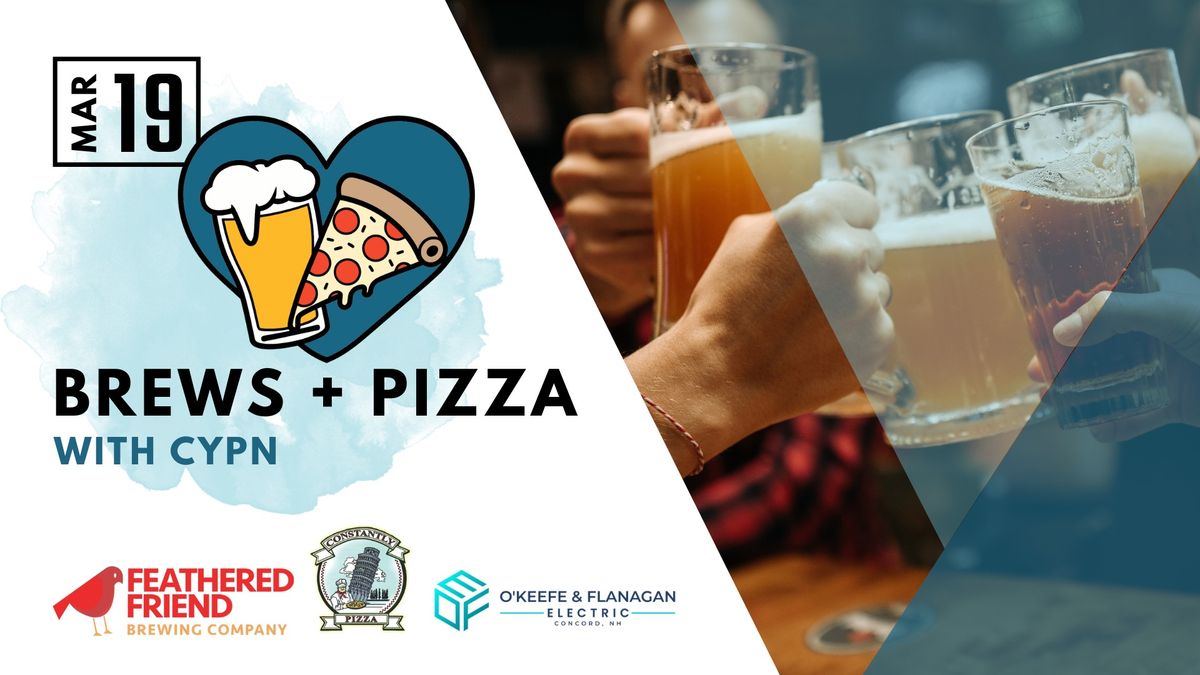 Brews and Pizza with CYPN