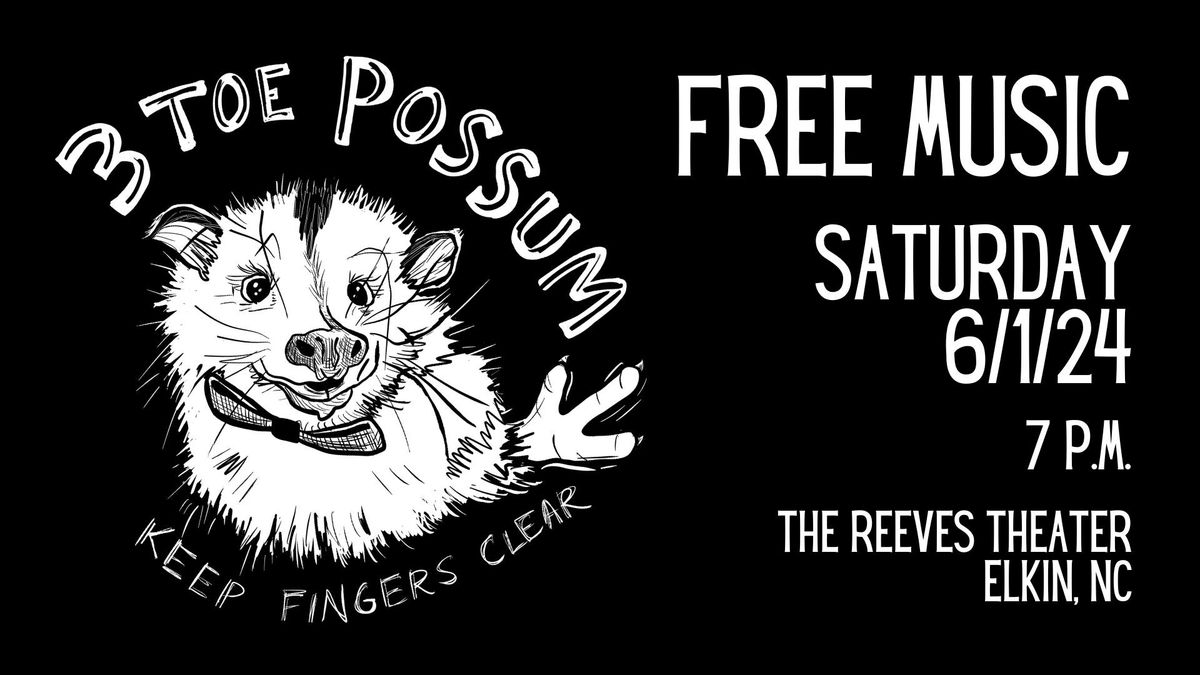 3 Toe Possum FREE at the Reeves