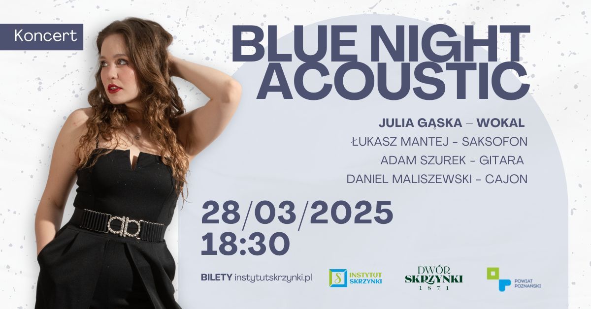 Koncert Blue Night Acoustic (Julia G\u0105ska)