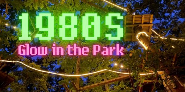 Glow in the Park - The 80s