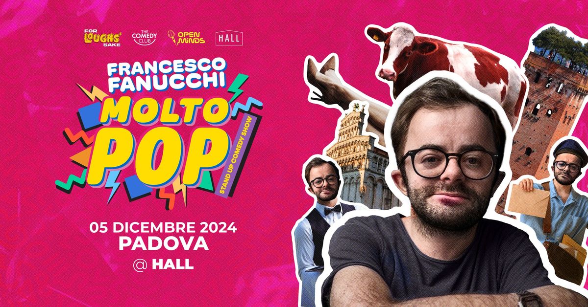 Francesco Fanucchi | MOLTO POP @Hall - Padova