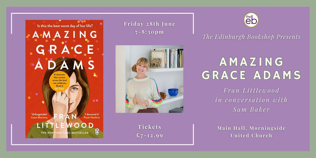 Amazing Grace Adams: Fran Littlewood in conversation with Sam Baker