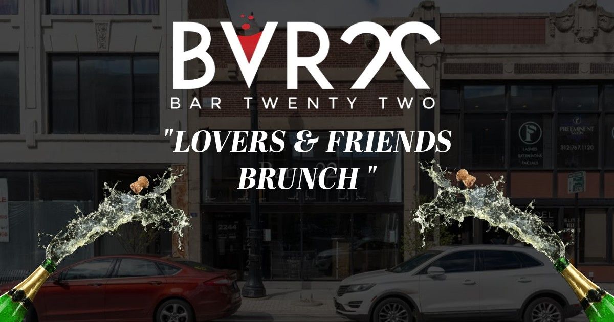 LOVERS & FRIENDS BRUNCH (DAY PARTY SERIES)