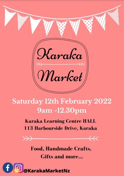 Karaka Market - Saturday 12th February 2022