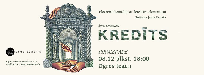 PIRMIZR\u0100DE | Ogres te\u0101tra izr\u0101de KRED\u012aTS