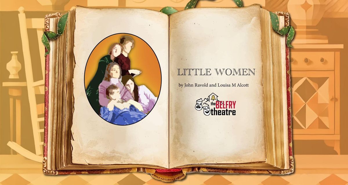 The Belfry Theatre's "LIttle Women" drama