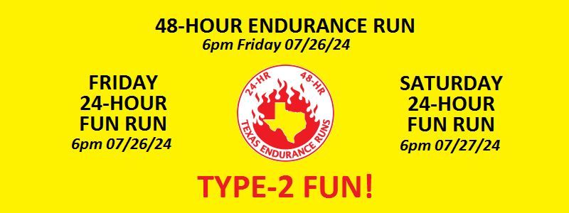 TxER 2024: Texas Endurance Runs 24-HOUR & 48-HOUR
