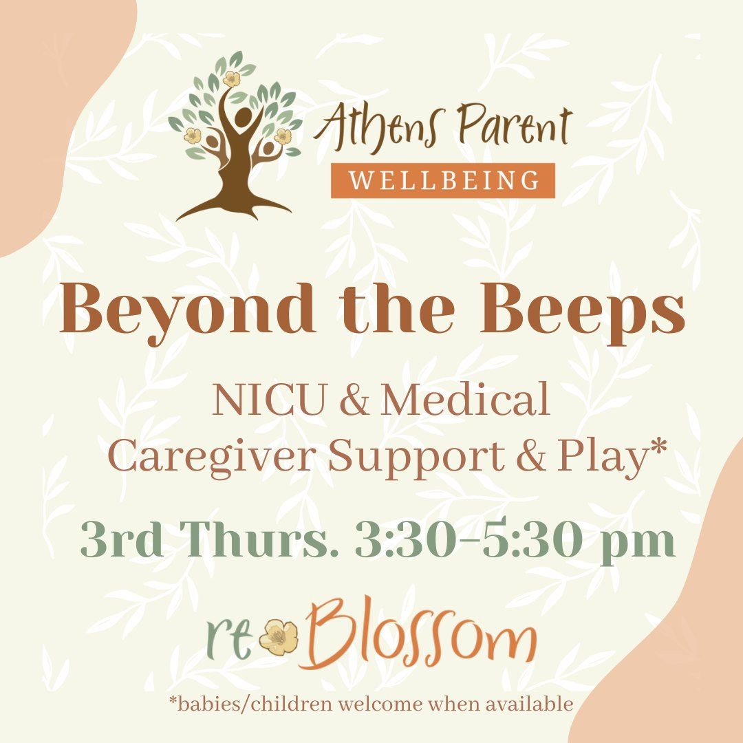 Beyond The Beeps: NICU and Medical Caregiver Support and Play