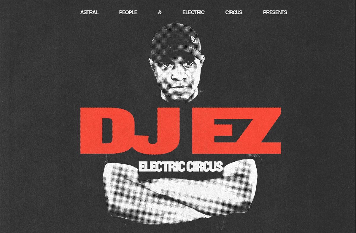 DJ EZ (UK) & DR DUBPLATE (UK) \u2022 ELECTRIC CIRCUS