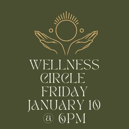 Monthly Wellness Circle 