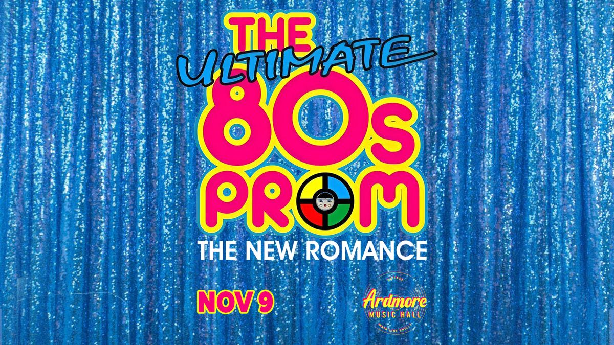 The New Romance - The Ultimate '80s Prom at Ardmore Music Hall 11\/9