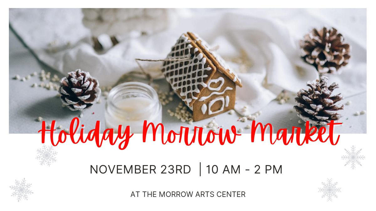 Holiday Morrow Market