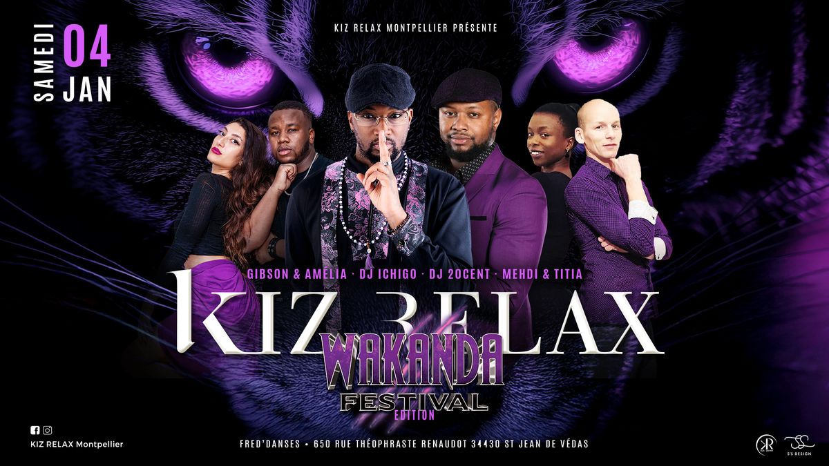 KIZ RELAX Wakanda Festival edition