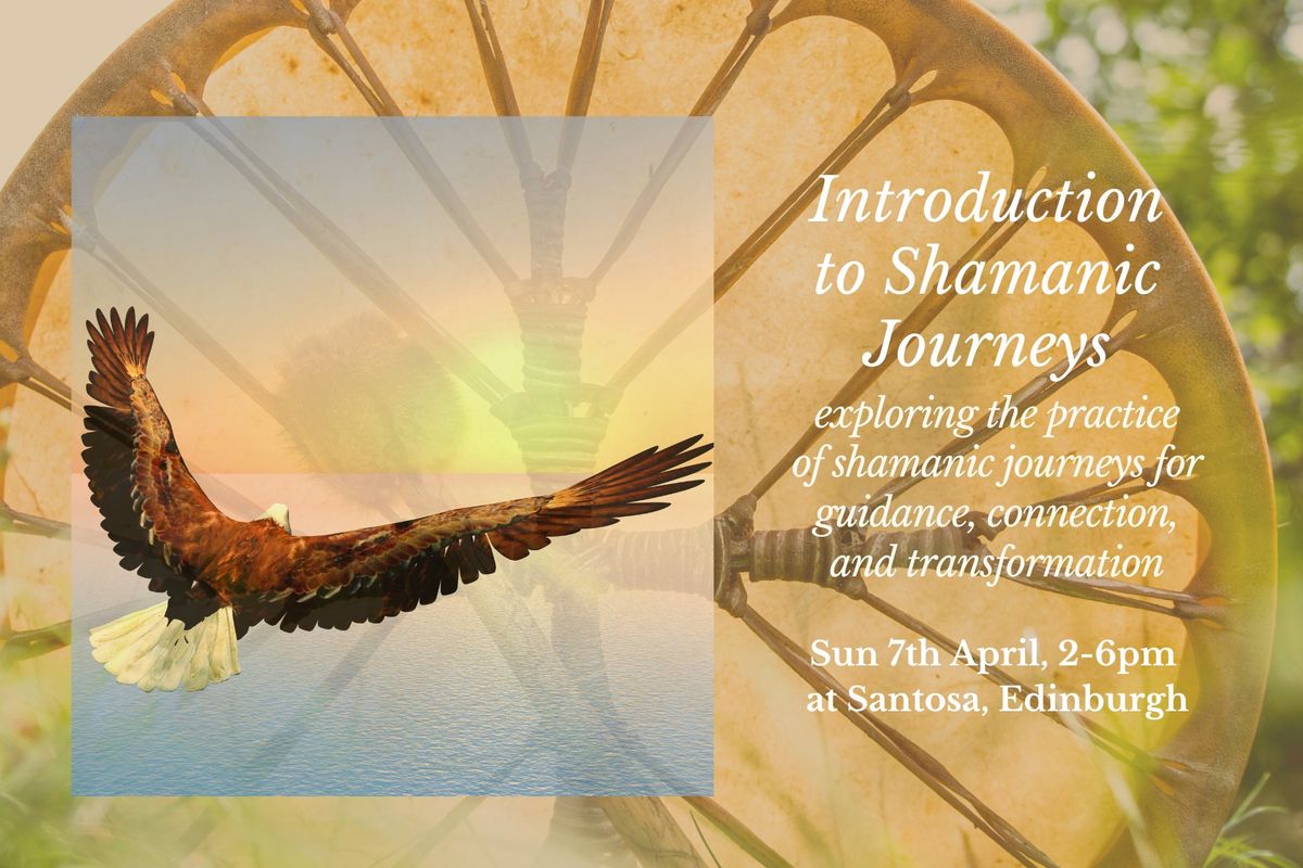 Introduction to Shamanic Journeys