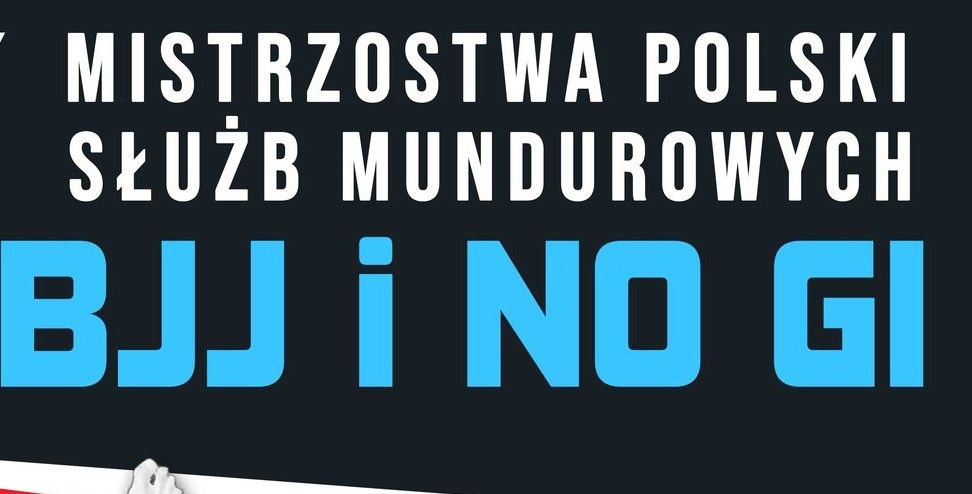 5 Mistrzostwa Polski S\u0142u\u017cb Mundurowych w Bjj GI I NO GI 2025