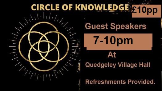 Circle Of Knowledge \u00a310pp Includes Refreshments.