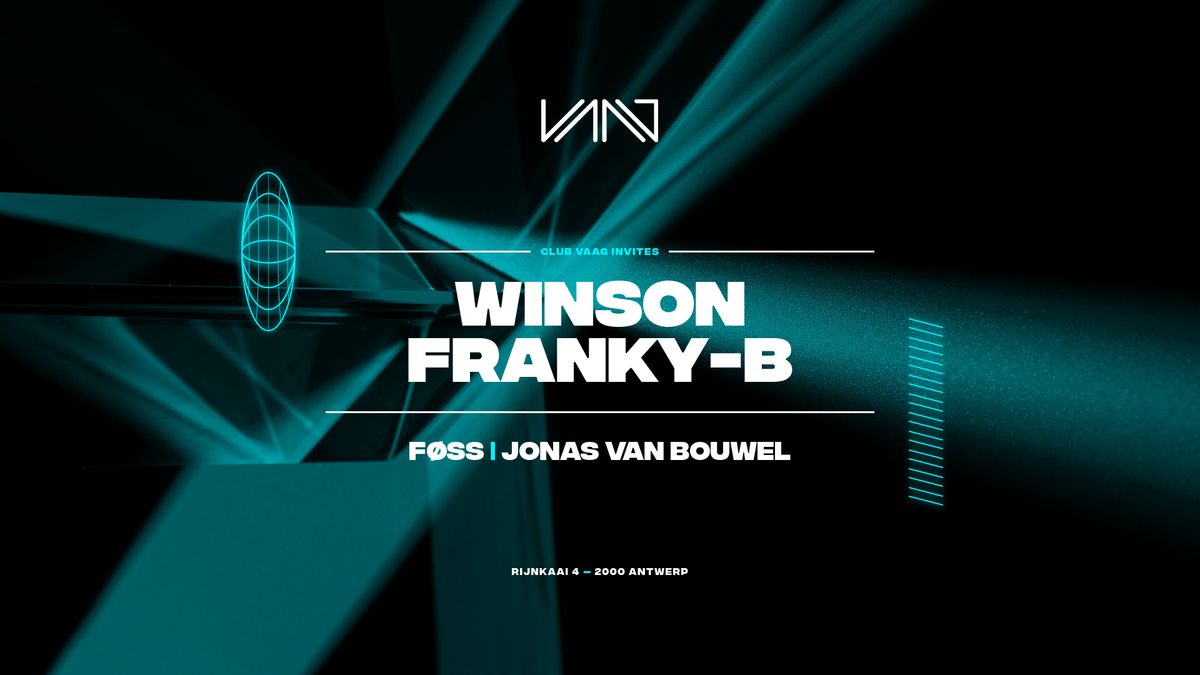 Club Vaag invites WINSON & FRANKY-B