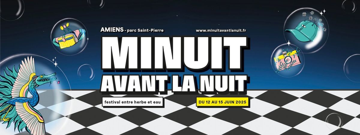 \u2726\u2727 Minuit avant la Nuit #6 \u2022 12 \u2794 15 juin 2025 \u2022 Amiens \u2727\u2726