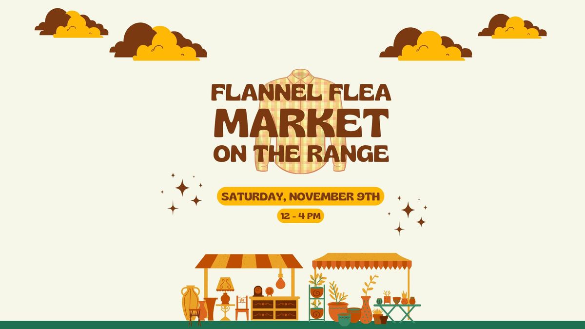 Flannel Flea Market on the Range