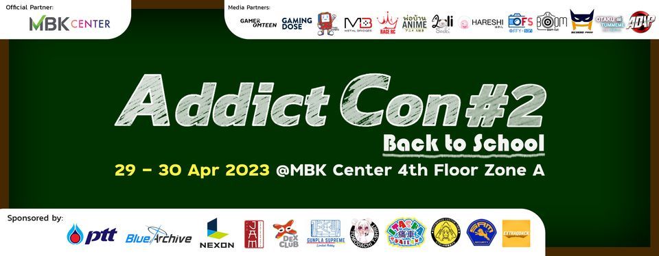 Addict Con #2: \u201cBack to School\u201d 29-30 Apr 2023