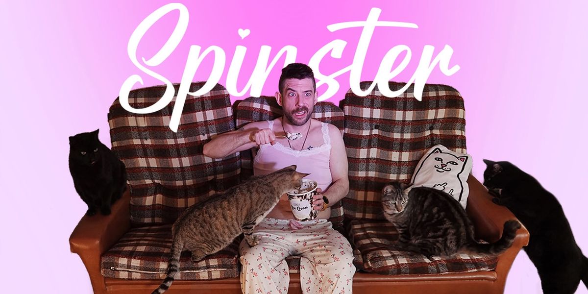 Spinster - Dunedin Fringe