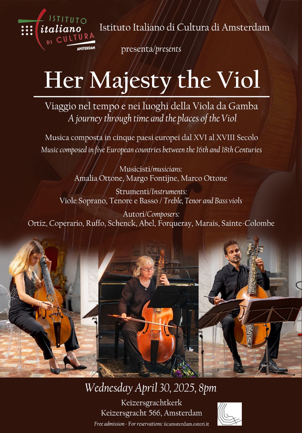 Her Majesty the Viol. A journey through time and the places of the Viol