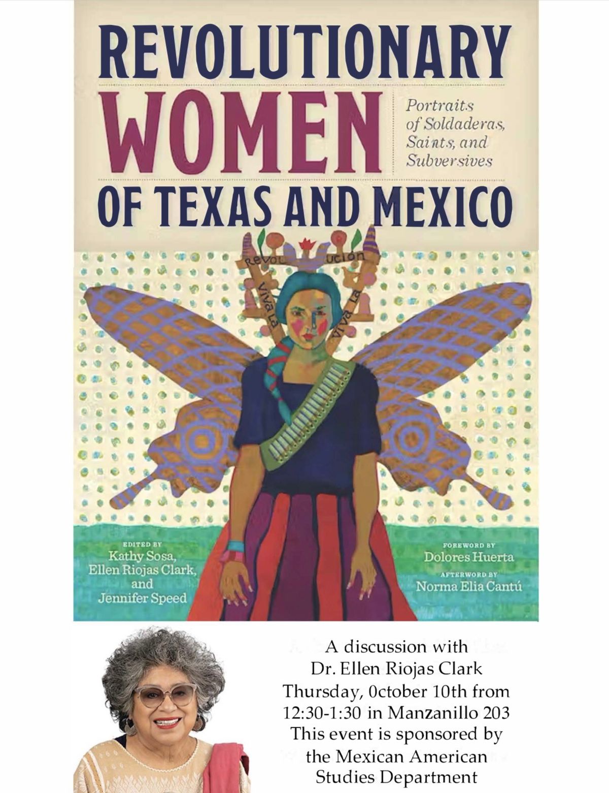 Revolutionary Women of Texas and Mexico: A Discussion With Dr. Ellen Riojas Clark