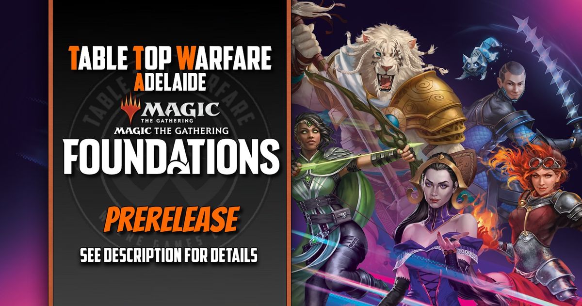 [ADELAIDE] Friday MTG Prerelease - Magic: The Gathering Foundations