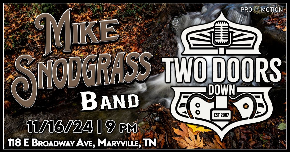 Mike Snodgrass Band @ Two Doors Down