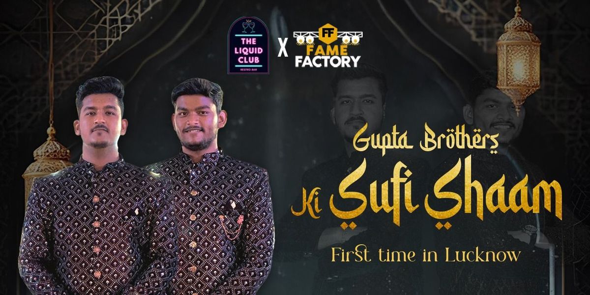 Sufi Shaam by Gupta Brothers