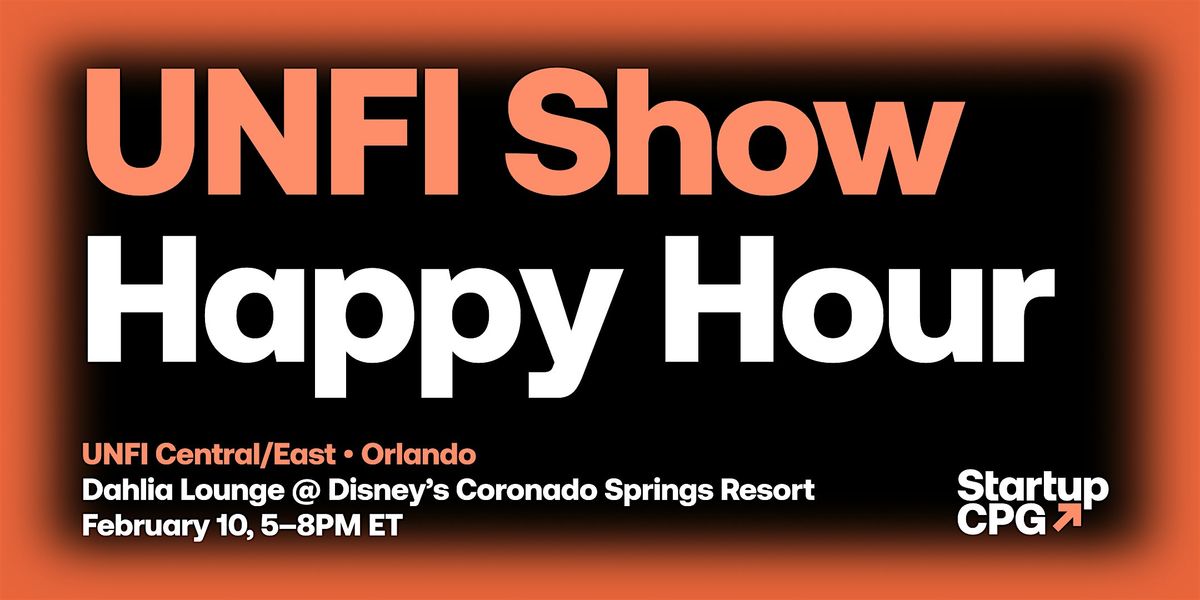 Startup CPG Happy Hour at UNFI Central\/East Show