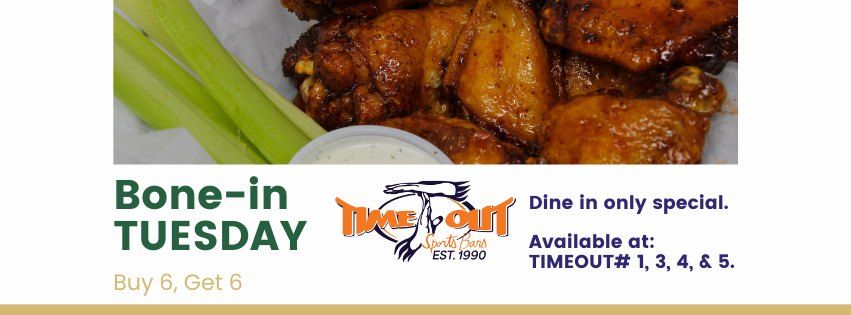 Bone-in Wing Tuesday Special at Timeout