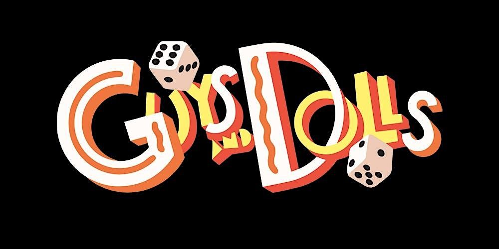 Guys and Dolls    First weekend Friday night performance