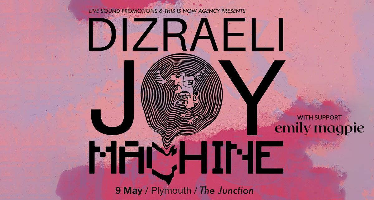 DIZRAELI + EMILY MAGPIE @ The Junction, Plymouth | 09.05.24