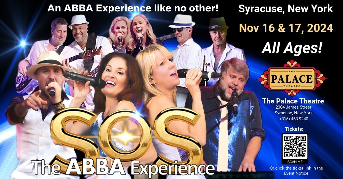 Syracuse, New York | Nov. 16 & 17, 2024 | SOS - The ABBA Experience @ The Palace Theatre